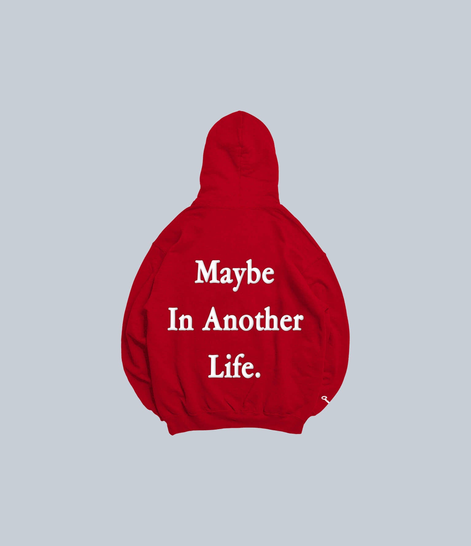 MAYBE IN ANOTHER LIFE - Chilli Red