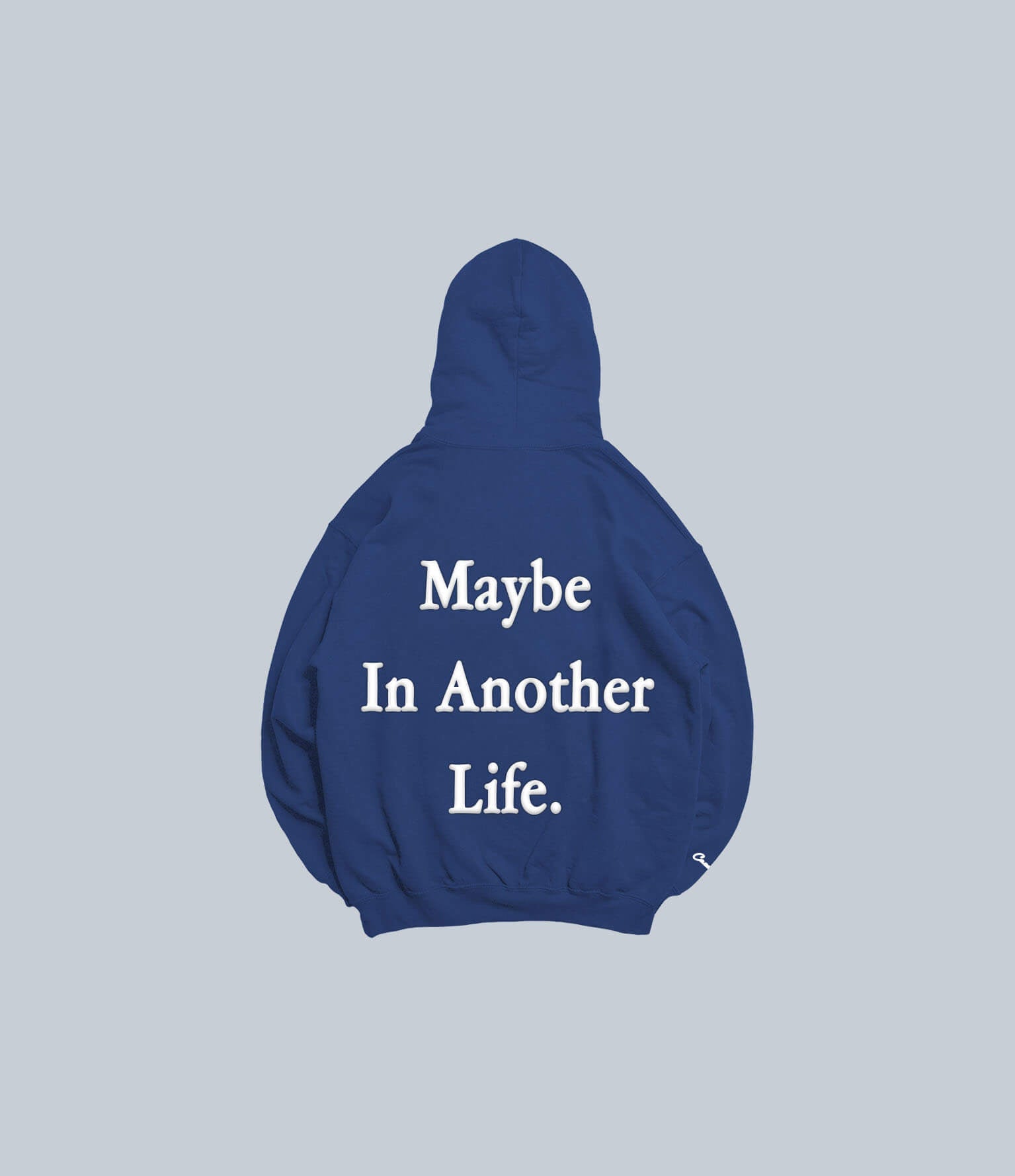 MAYBE IN ANOTHER LIFE - Imperial Blue