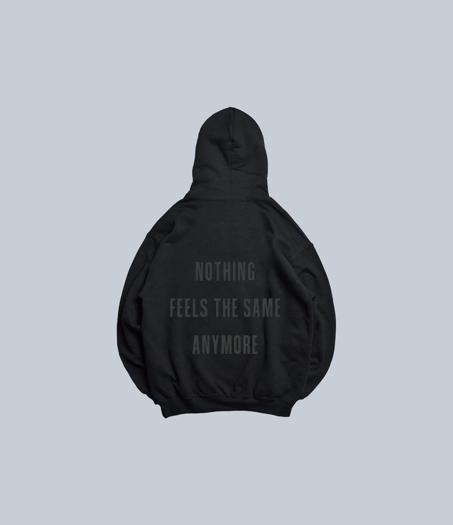 nothing feels the same
