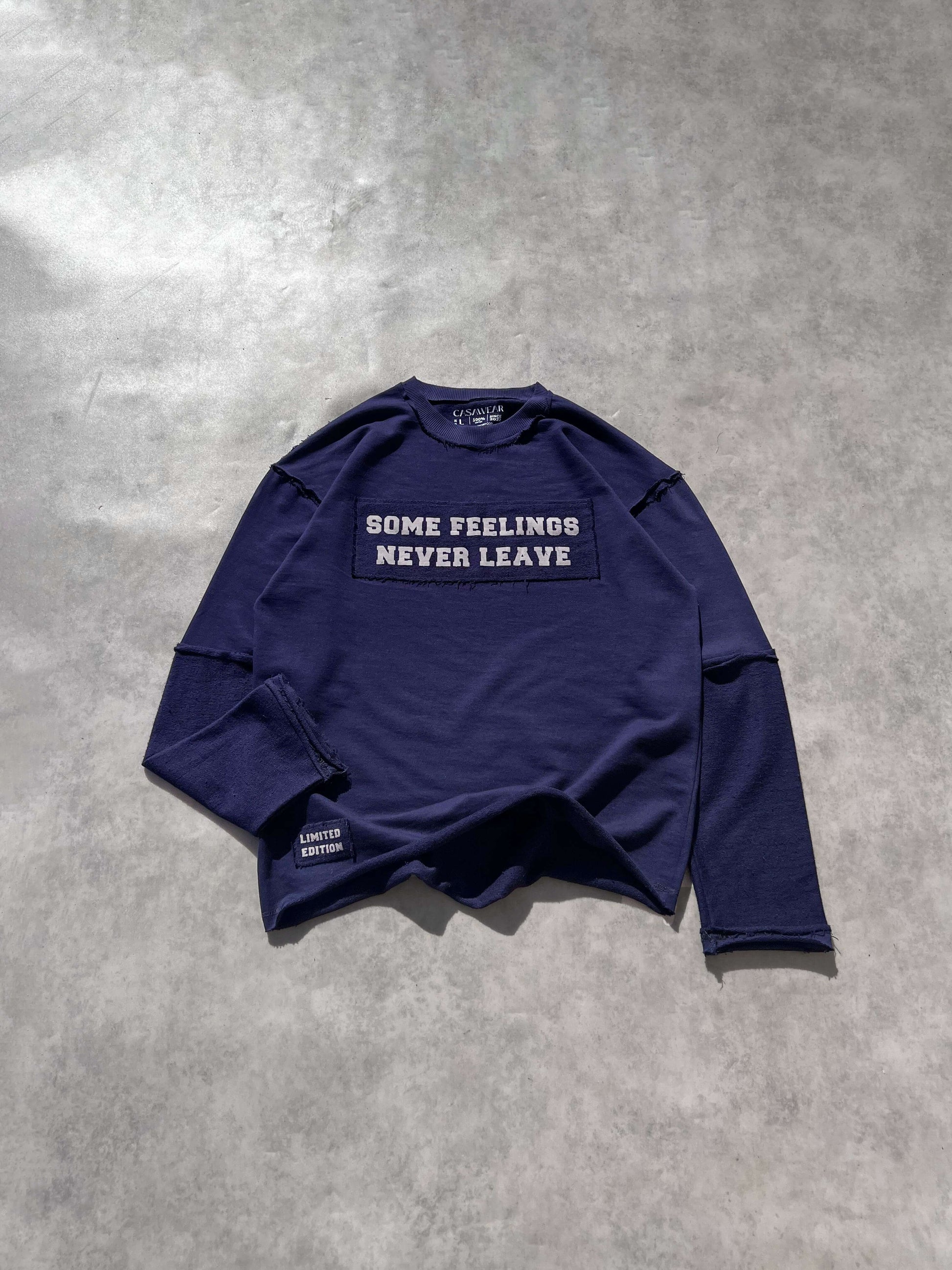 some feelings never leave - sweatshirt
