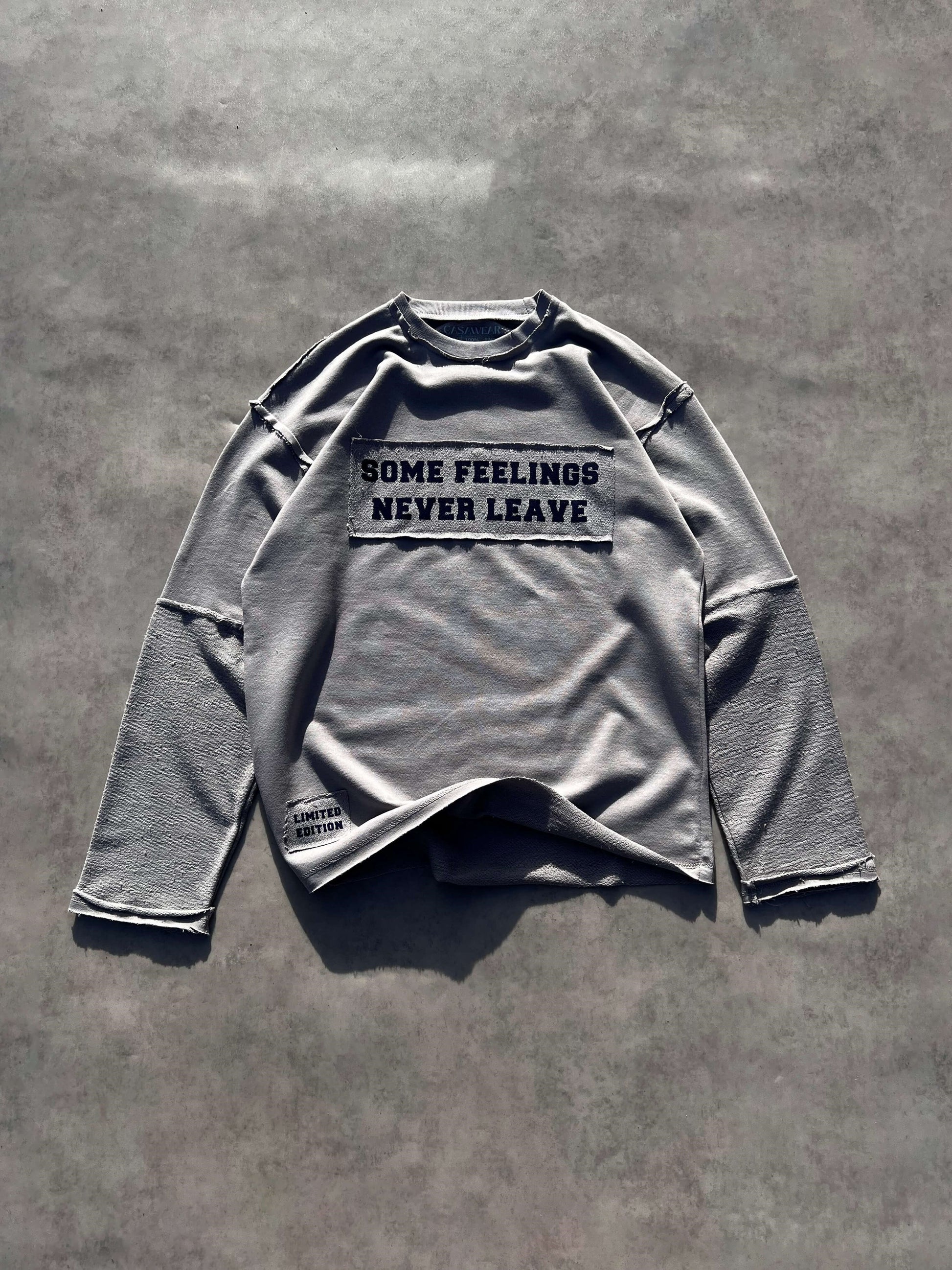 some feelings never leave - sweatshirt